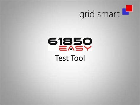 61850easy Test Tool For Iec 61850 Networks And Systems Ppt