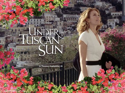 Under The Tuscan Suni Love This Movie Under The Tuscan Sun
