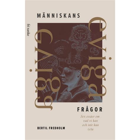 K P M Nniskans Eviga Fr Gor Sex Ess Er Om Vad Vi Kan Och I