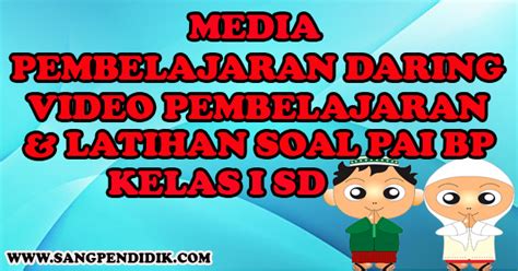 Media Pembelajaran Daring Video Pembelajaran Dan Latihan Soal Bp Pai