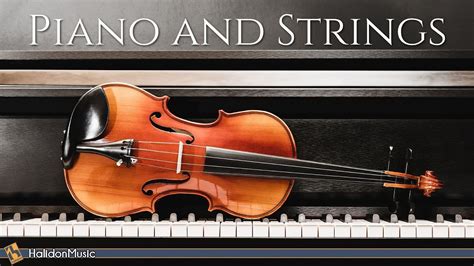 Classical Music Piano And Strings Youtube