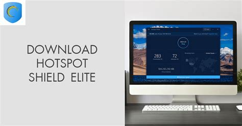 Download Hotspot Shield Elite Updated 2025 Version