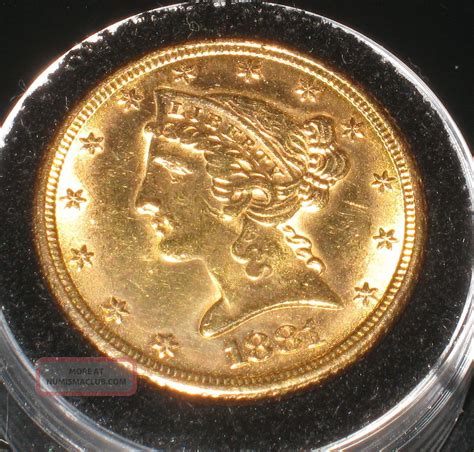 1881 Gold 5 Dollar Coin Liberty Head Au Or Better Take A Lk