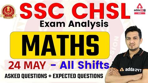 SSC CHSL Maths Analysis 24 May 2022 All Shifts CHSL Maths Asked