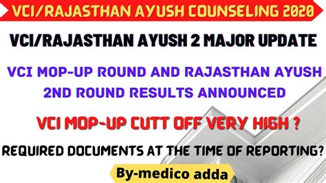 Vci Rajasthan Ayush Counseling 2020 2 Major Update Vci Mop Up Round