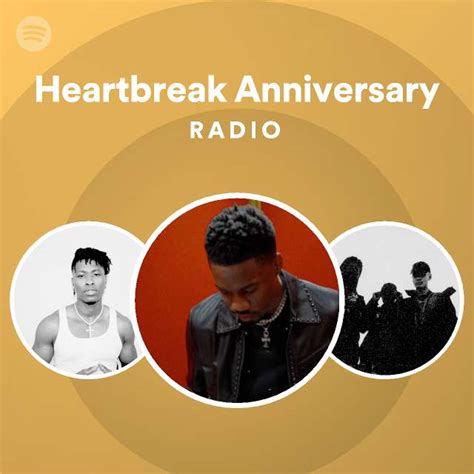 Heartbreak Anniversary Radio Playlist By Spotify Spotify