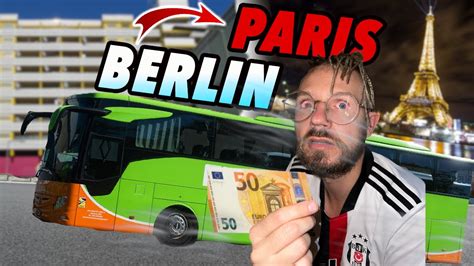 für 50 von BERLIN nach PARIS mit dem FLIXBUS PARIS VLOG YouTube