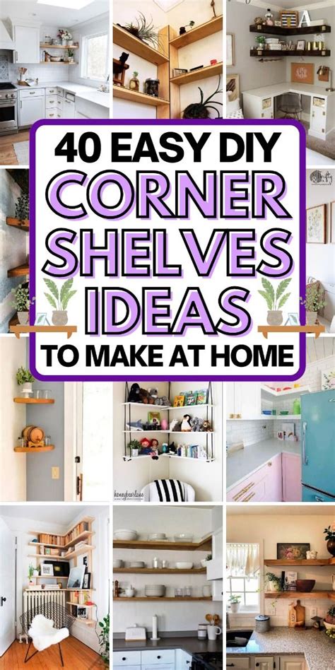 40 Creative Corner Shelves Ideas For A Chic Home Diy Corner Shelving