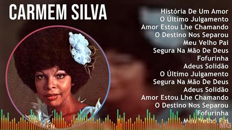 Músicas De Carmem Silva - 9