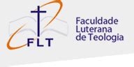 Faculdade Luterana De Teologia - FLT - Faculdade Luterana de Teologia - Cursos e Valores das ...