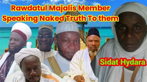 Sidat Hydara Blast So Called Rawdatul Majalis With Naked Truth Kawsu Nano Hydara Kabiro And