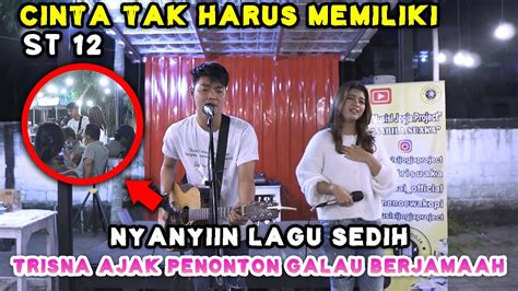 CINTA TAK HARUS MEMILIKI ST 12 LIRIK COVER BY NABILA MAHARANI FT