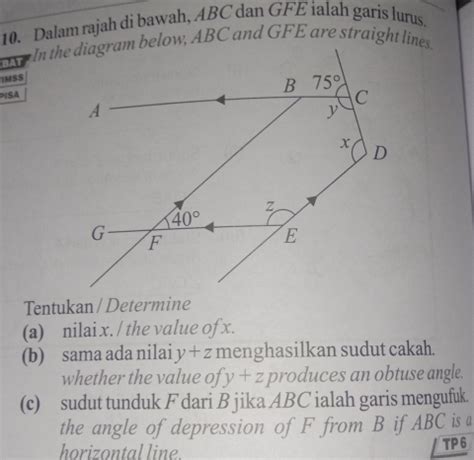 Solved 10 Dalam Rajah Di Bawah ABC Dan GFE Ialah Garis Lurus BAT In