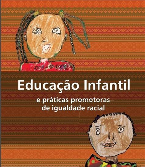Seis leituras essenciais para lidar com o racismo na Educação Infantil ...