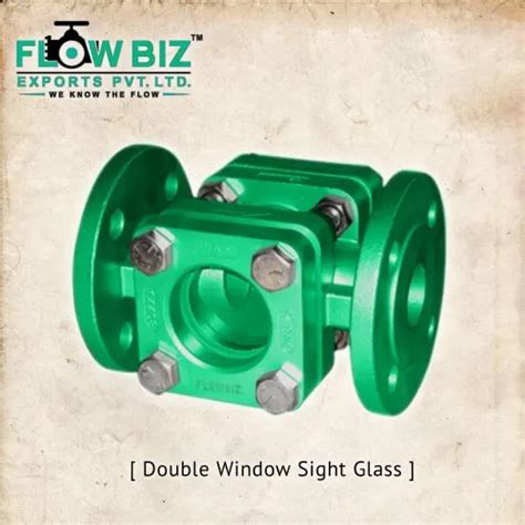 Double Window Sight Glass At 400000inr In Mumbai Flowbiz Exports