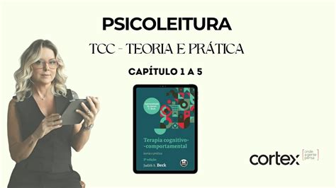 Tcc Teoria E Pratica - Grupo de Leitura - Psicoleitura - TCC Teoria e Prática - Capítulos 1 a ...
