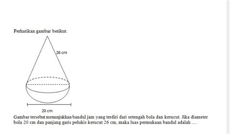 Solved Perhatikan Gambar Berikut 20 Cm Gambar Tersebut Menunjukkan