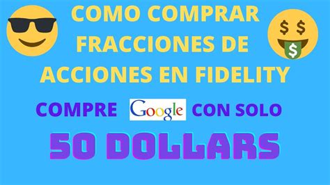 COMO COMPRAR FRACCIONES DE ACCIONES EN FIDELITY 2021 YouTube