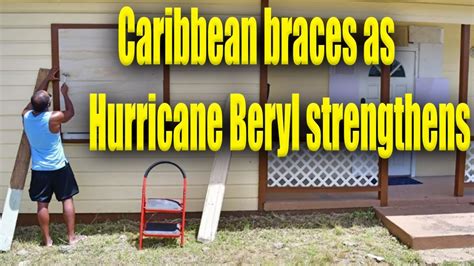 Caribbean Braces As Hurricane Beryl Strengthens Latest Updates Youtube