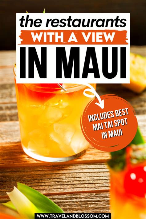 The Best Restaurants In Maui With A View Travel And Blossom