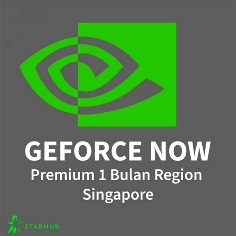 Jual Cloud Gaming Geforce Now Singapore Starhub Premium Bulan