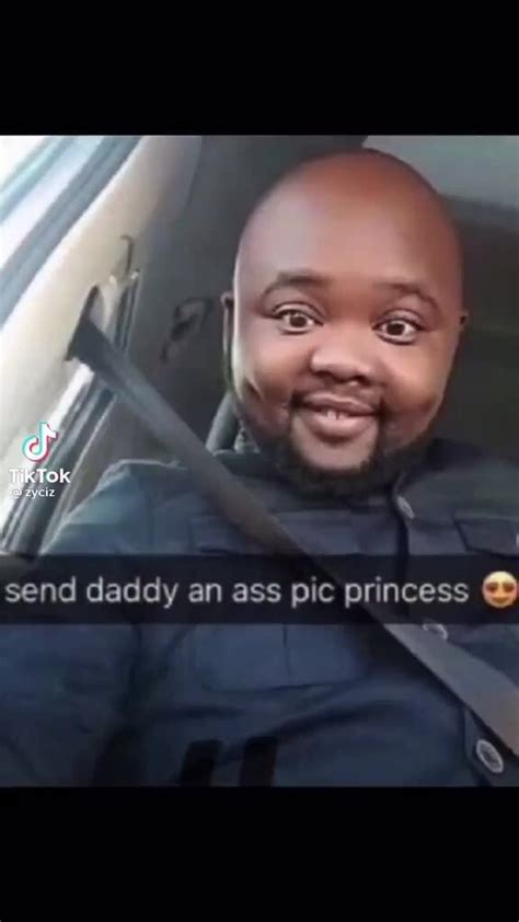 Send Daddy An Ass Pic Princess IFunny