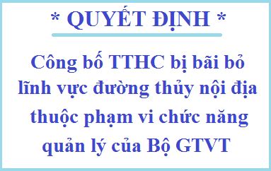 Ban hành Quyết định về việc công bố thủ tục hành chính bị bãi bỏ lĩnh