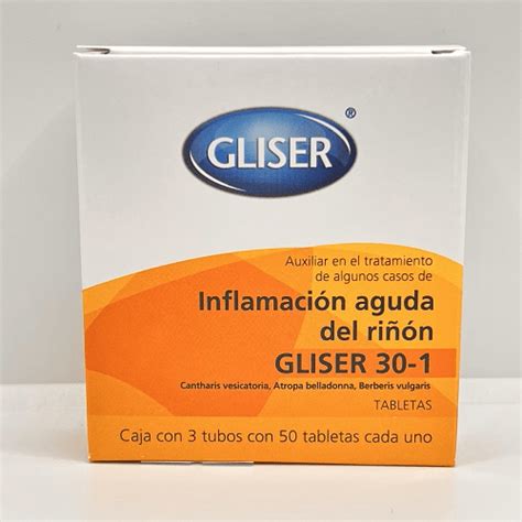 GLISER 30 1 Inflamación aguda del riñon 150 tabletas Cad 4 2026