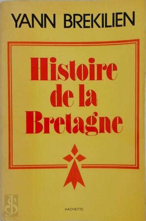 Histoire de la Bretagne Yann Brékilien ISBN 9782704807116 De