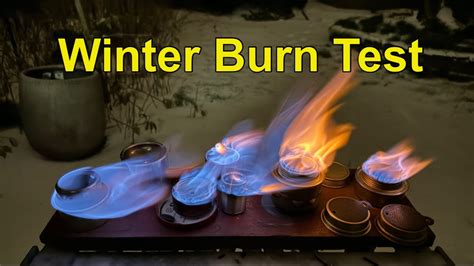 Alcohol Stove Burner Winter Burn Test YouTube