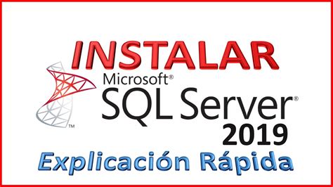 C Mo Instalar Sql Server Explicaci N R Pida Y F Cil Youtube