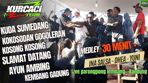 MEDLEY Live PARONGPONG LEMBANG BANDUNG FILY KURCACI Tanji Progesif