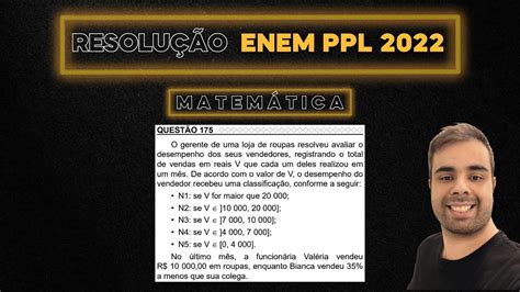 ENEM PPL 2022 O Gerente De Uma Loja De Roupas Resolveu Avaliar O