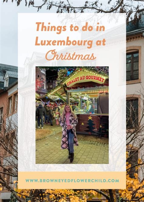 Luxembourg At Christmas Brown Eyed Flower Child