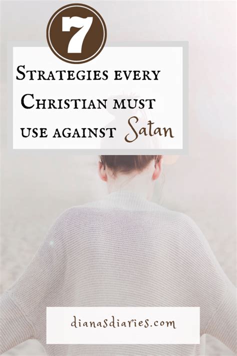 7 Biblical Strategies Every Christian Must Use Against Satan