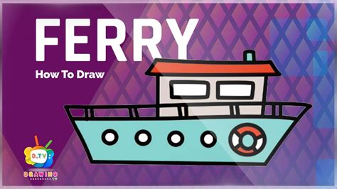 How To Draw A Ferry Easy Drawing Step By Step Youtube