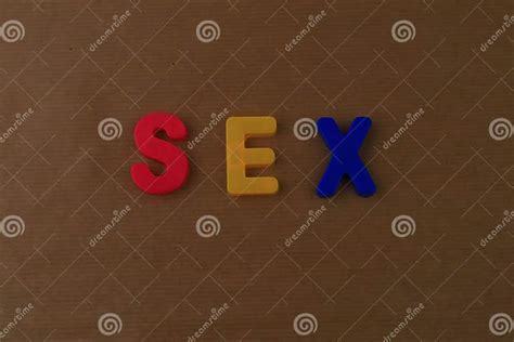 Word Or Text Sex Written In The Alphabet With Colorful Letters O Stock