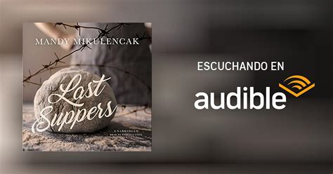 The Last Suppers Por Mandy Mikulencak Audiolibro