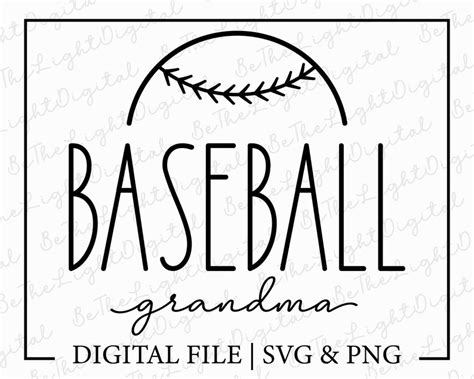 Baseball Grandma Svg Baseball Svg Digital Downloads Grandmother Svg