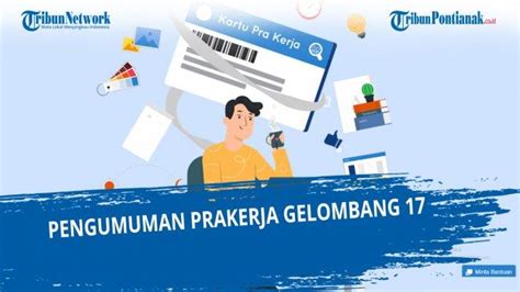 Info Prakerja Gelombang Pengumuman Pembukaan Gelombang Lengkap