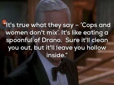 The Naked Gun Frank Drebin Quotes Youll Still Laugh At TVovermind