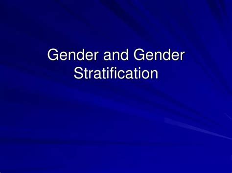 Ppt Gender And Gender Stratification Powerpoint Presentation Free Download Id6134774