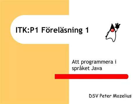 PPT ITK P1 Föreläsning 1 PowerPoint Presentation free download ID