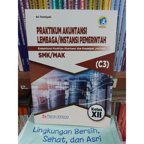 Jual Praktikum Akuntansi Lembaga Instansi Pemerintah Smk Kelas Xii