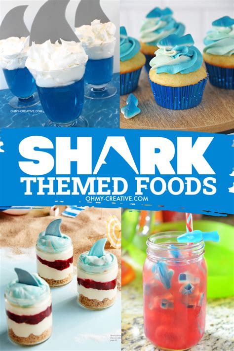30 Jawsome Shark Themed Foods - Oh My Creative