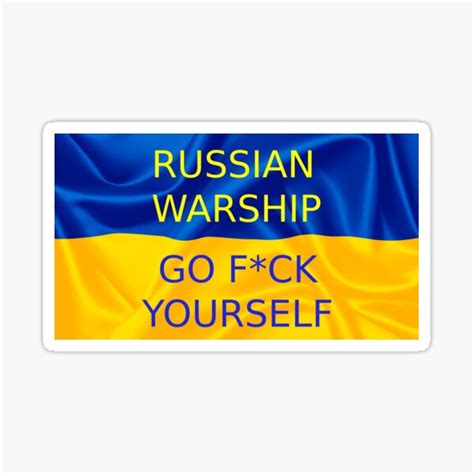 Russian Warship Go Fuck Yourself Show Your Support Of Ukraine Sticker By TopGlobaltrends