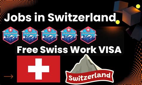 Jobs In Switzerland 2024 With Free Swiss Work Visa