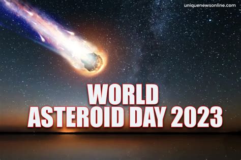 World Asteroid Day 2023 Theme, Quotes, Posters, Messages, Slogans