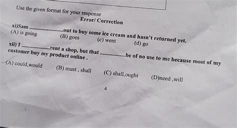 Use the given format for your responseError/ Correctionxi)Sam (A) is g..