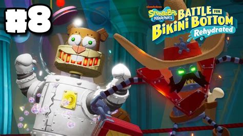 ROBOT SANDY SpongeBob Battle For Bikini Bottom Rehydrated Part YouTube